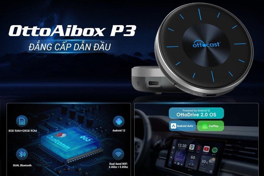 Android AI Box OttoCast AI P3 - Đẳng cấp Quốc tế